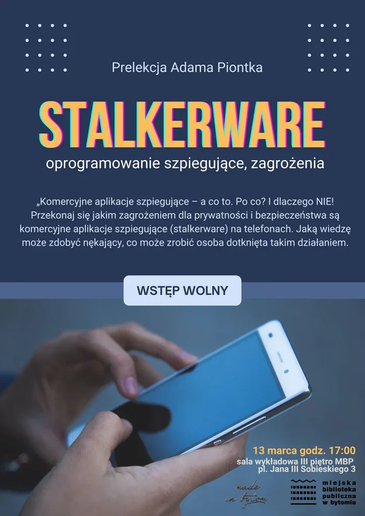Kto patrzy przez ekran - jak stalkerware kradnie prywatność i co z tym zrobić