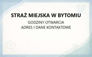 Straż Miejska w Bytomiu - kontakt i zgłoszenia